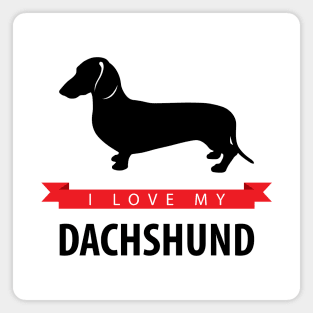 I Love My Dachshund Magnet